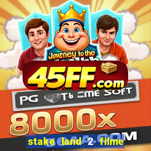 stake land 2 filme completo dublado